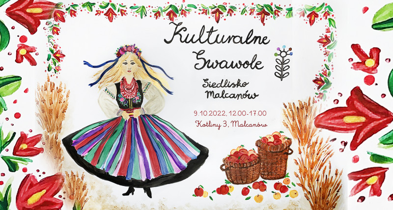 Kulturalne Swawole w Siedlisku Malcanów / 09.10.2022