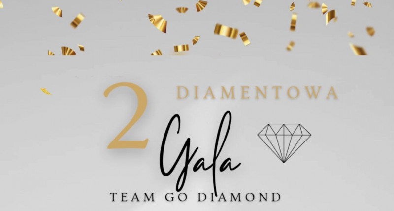 2 DIAMENTOWA GALA TEAM GO DIAMOND