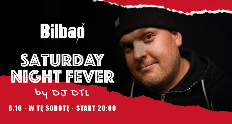 Saturday Night Fever by DJ DTL