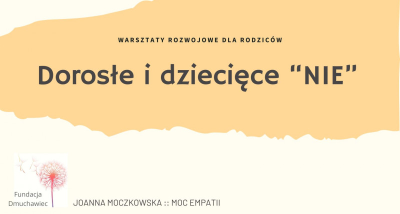 Dorosłe i dziecięce "NIE"