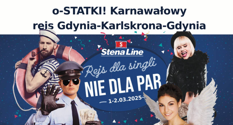 o-STATKI! Karnawałowy REJS dla Singli❤️ na promiej Stena Line!