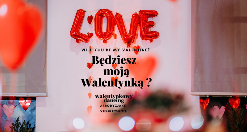 "Będziesz moją Walentynką" Filmowy, walentynkowy dancing !