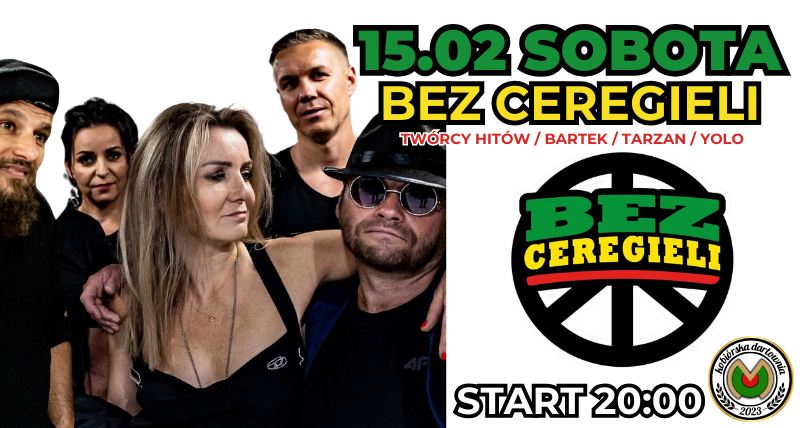 KONCERT ZESPOŁU BEZ CEREGIELI