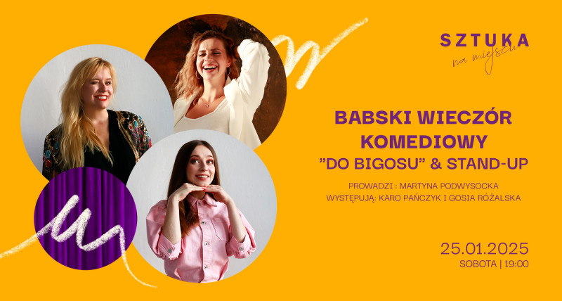 Babski Wieczór Komediowy "Do Bigosu - Bigos na miejscu"