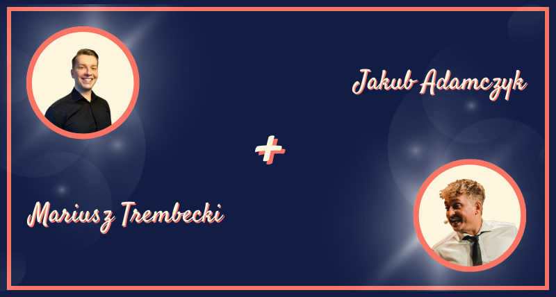 Komedia improwizowana: J.A. + Mariusz Trembecki