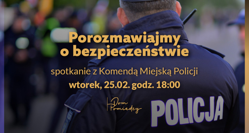 Porozmawiajmy o Bezpieczeństwie