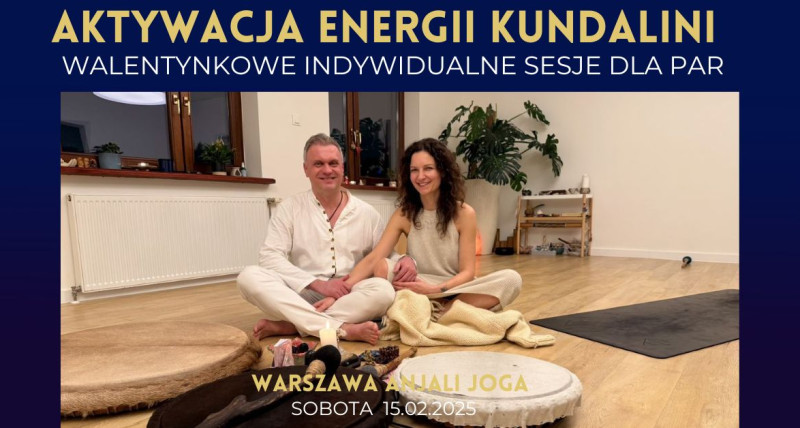 Aktywacja Energii Kundalini Insywidyalna sesja dla Pary