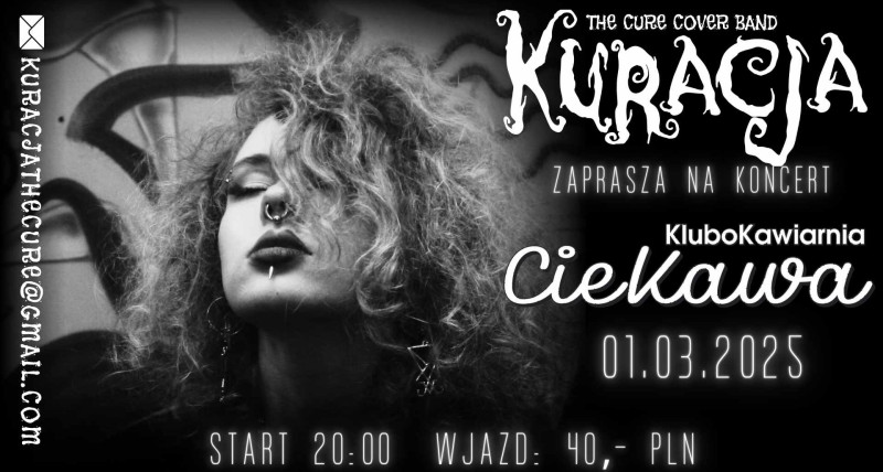 Kuracja - The Cure Coverband - Klubokawiarnia CieKawa w Malborku