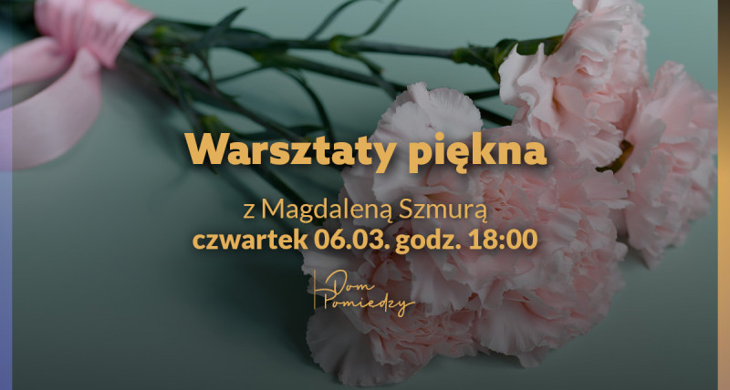 Warsztaty Piękna