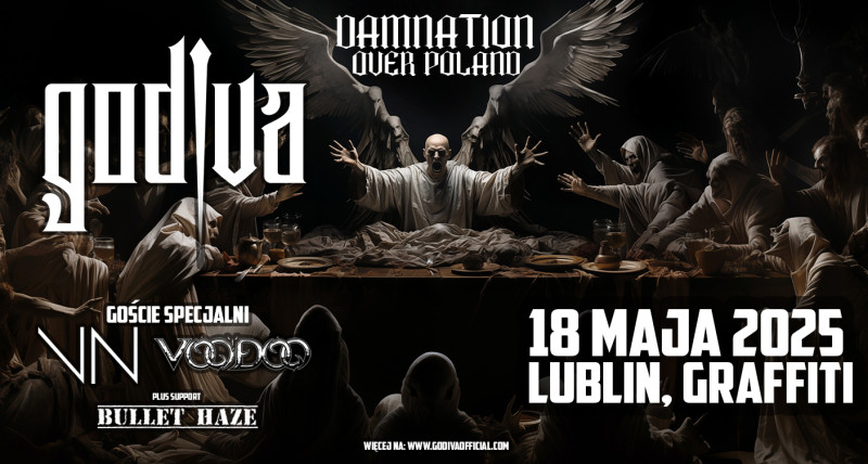Damnation Over Lublin - GODIVA + VivieN + Voodoo + Bullet Haze