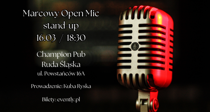 Marcowy Stand-up open mic w Champion Pub! 16.03 / 18:30