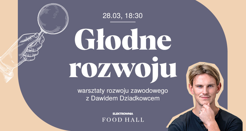 Głodne rozwoju - warsztaty rozwoju zawodowego