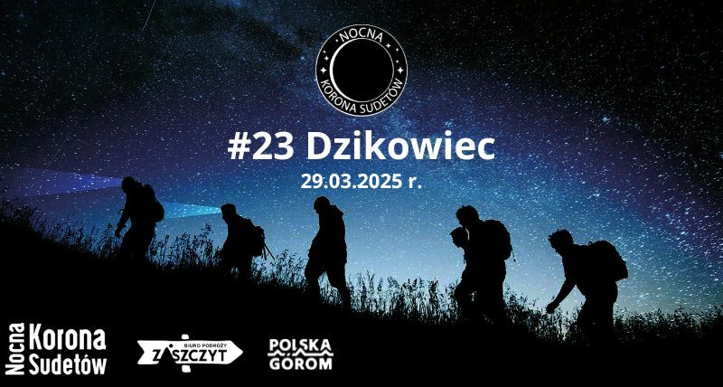 Nocna Korona Sudetów #23 Dzikowiec