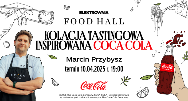 Kolacja Tastingowa Inspirowana Coca-Colą by Marcin Przybysz