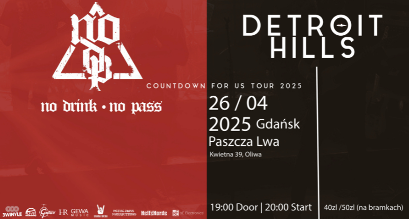 [Gdańsk] No Drink No Pass + Detroit Hills / Tour 2025