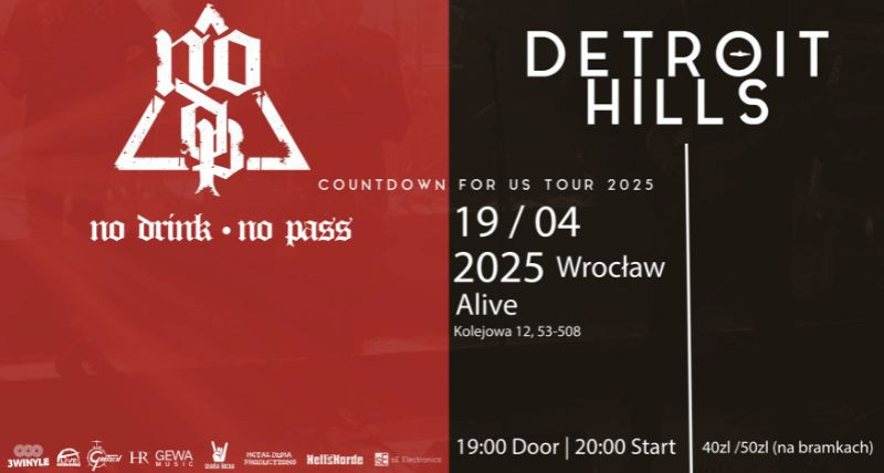 [Wrocław] No Drink No Pass + Detroit Hills / Tour 2025