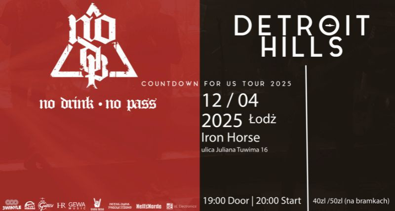 [Łodż] No Drink No Pass + Detroit Hills / Tour 2025