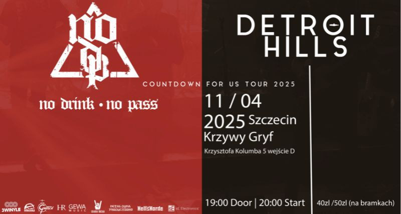 [Szczecin] No Drink No Pass + Detroit Hills / Tour 2025