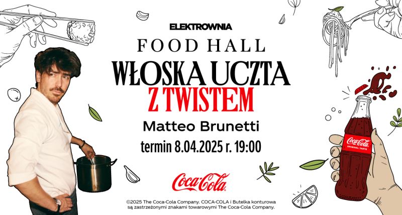 Włoska Uczta z Twistem z Matteo Brunetti 8.04.19:00||Food Hall