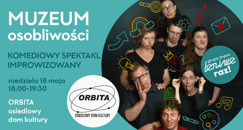 Muzeum osobliwości // Wieczór komedii improwizowanej 16+