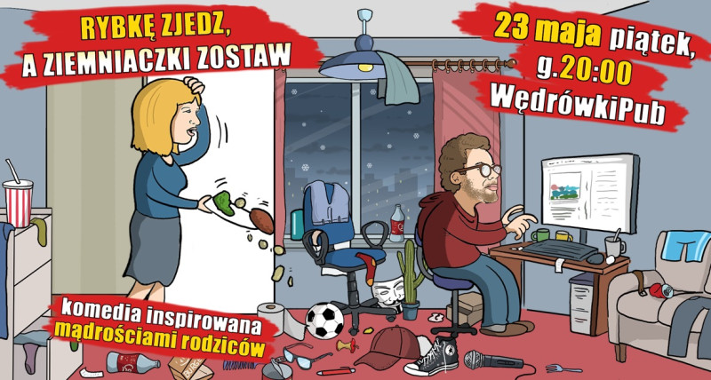 Rybkę zjedz, a ziemniaczki zostaw - komedia improwizowana
