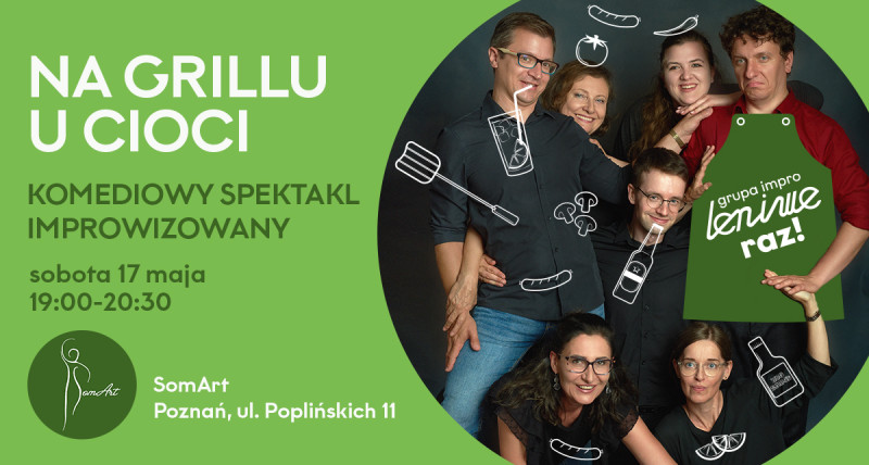 U cioci na grillu // Wieczór komedii improwizowanej 16+