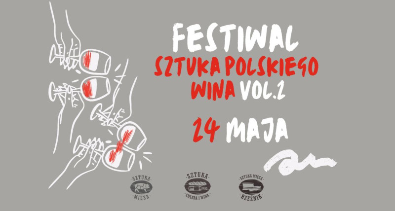 FESTIWAL "SZTUKA POLSKIEGO WINA" VOL. 2