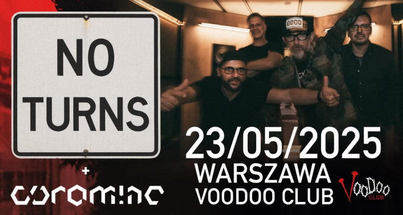 No Turns × Coramine – koncert w Voodoo