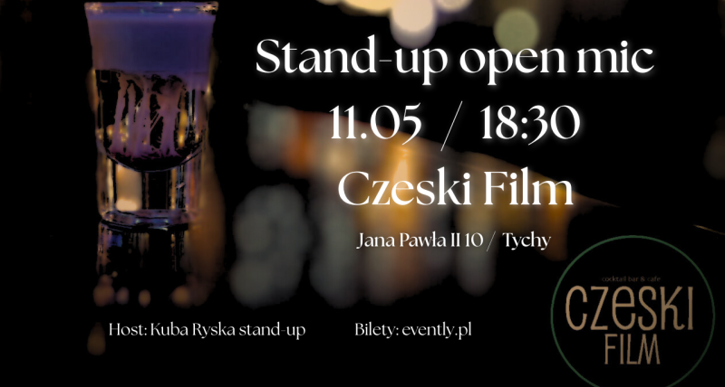 Otwarcie sceny komediowej w Czeskim Filmie! Tychy 11.05 / 18:30