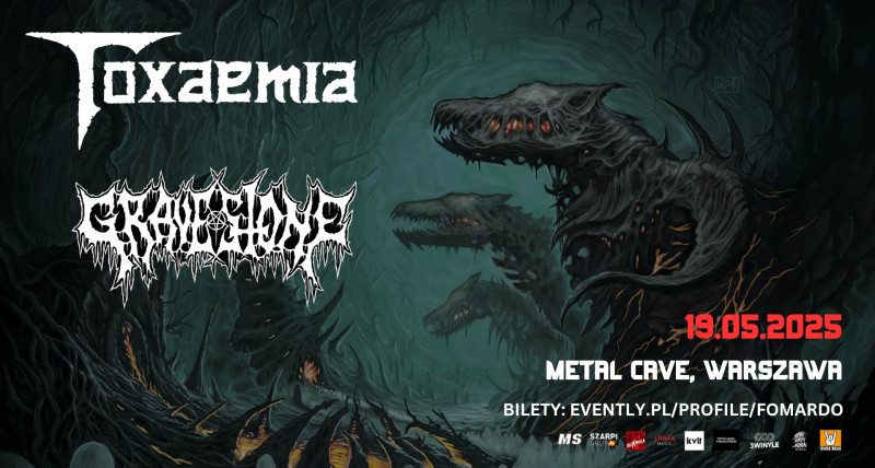 TOXAEMIA + GRAVESTONE / 19.05.25, Warszawa