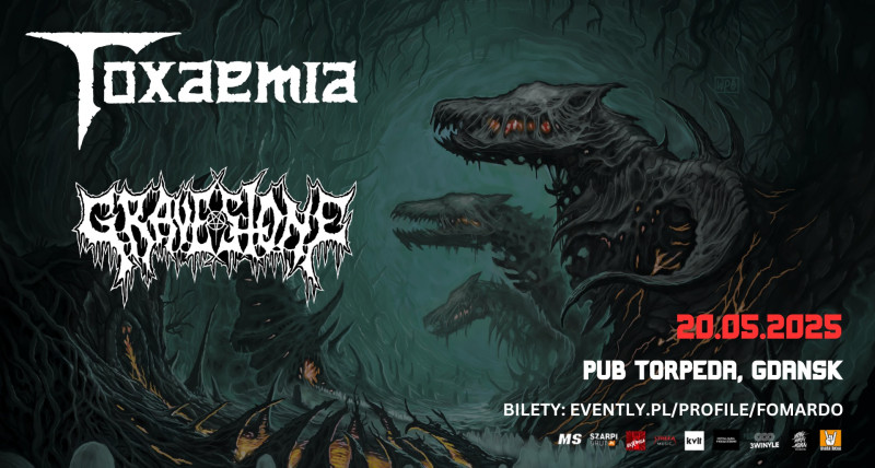 TOXAEMIA + GRAVESTONE / 20.05.25, Gdańsk