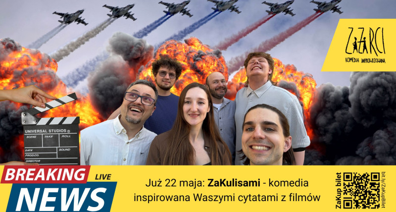 ZaKulisami - komedia inspirowana Waszymi cytatami z filmów
