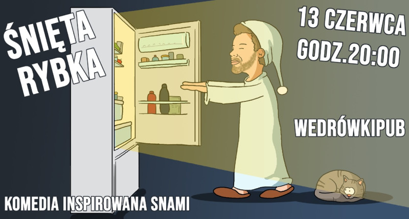 Śnięta rybka - komedia inspirowana snami