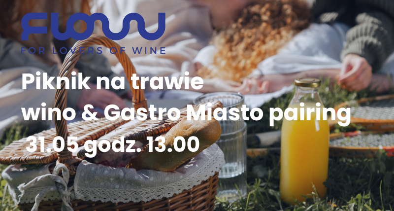 Piknik na Trawie - wino & Gastro Miasto pairing