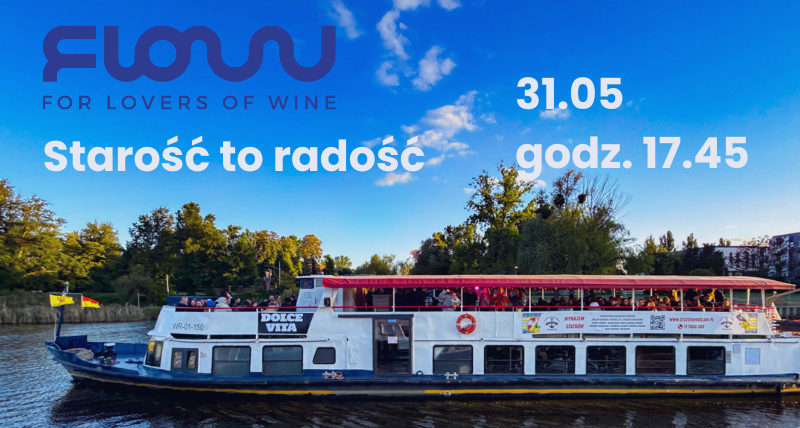 Starość to radość - degustacja lokalnych win na statku