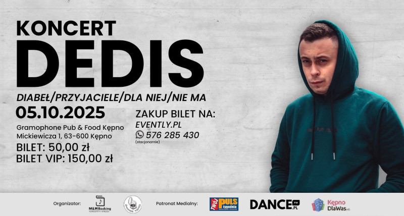 KONCERT DEDIS - 05.10.2025 Kępno
