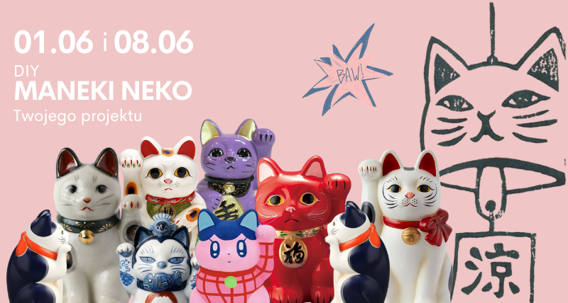 Warsztat Maneki Neko!