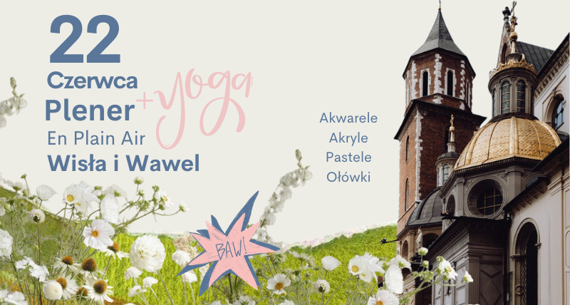 Warsztat Plener: Wawel i Wisła