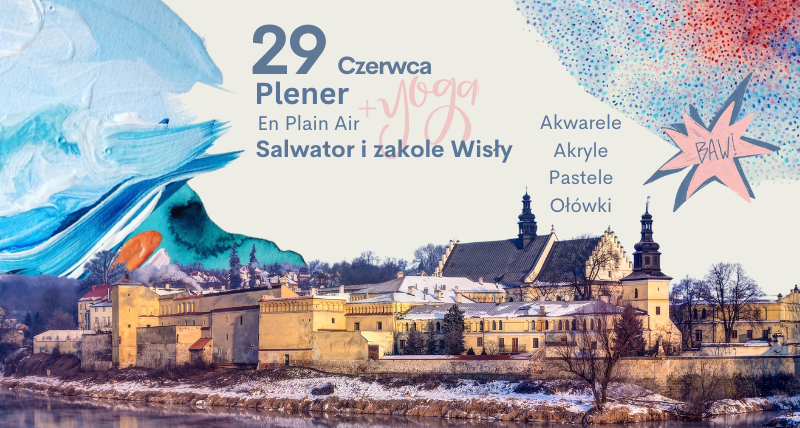 Plener : Salwator i zakole Wisły