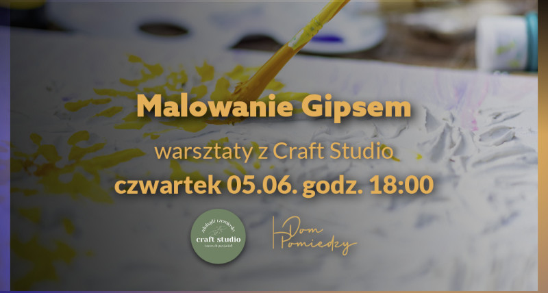 Malowanie Gipsem z Craft Studio