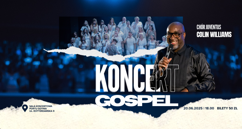 Koncert Gospel: Chór Juventus & Colin Williams