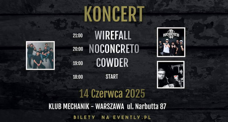 [Warszawa] Wirefall + Noconcreto + Cowder
