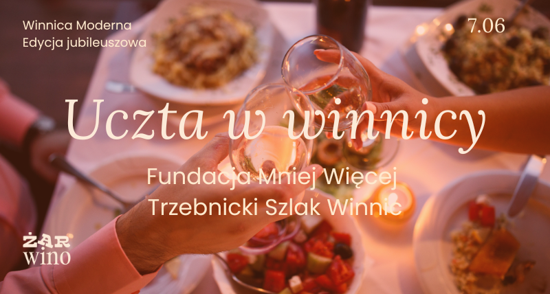 Żar Wino: Uczta urodzinowa w Winnicy Moderna