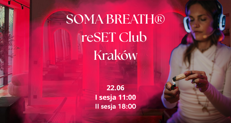 SOMA BREATH® w reSET Club | Kraków