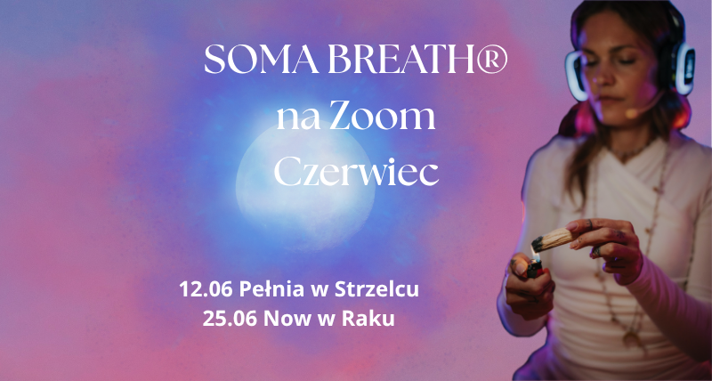 SOMA BREATH® na Zoom Czerwiec