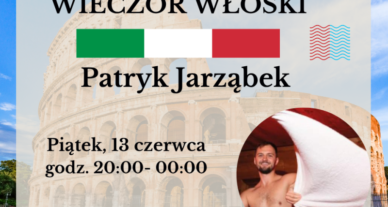 Wieczór Włoski z Patrykiem Jarząbkiem