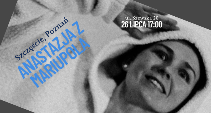 Anastazja z Mariupola. Szczęście, Poznań
