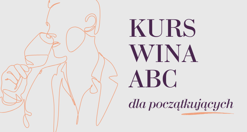 Kurs wina ABC - dla początkujących (sierpień)