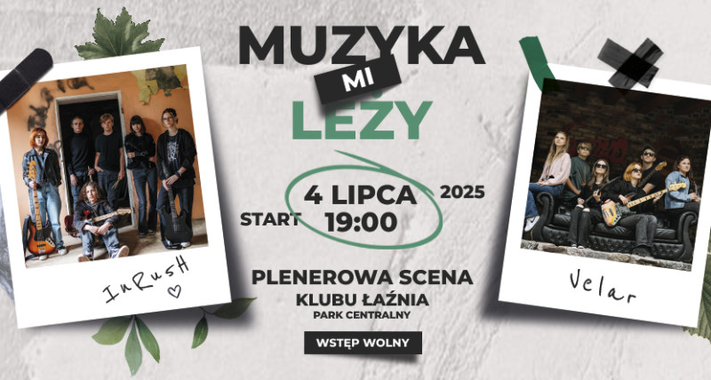 MUZYKA MI LEŻY