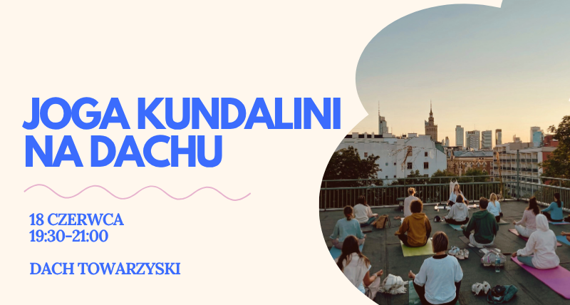 Joga kundalini na dachu | 18 czerwca
